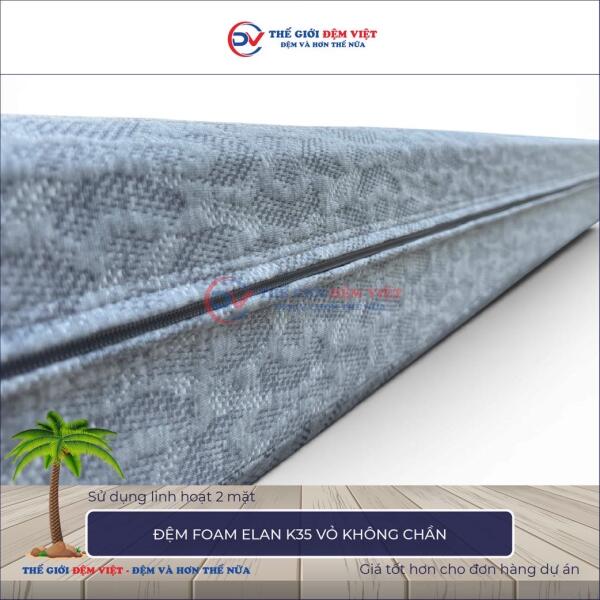 Đệm foam Elan K35 vỏ không chần